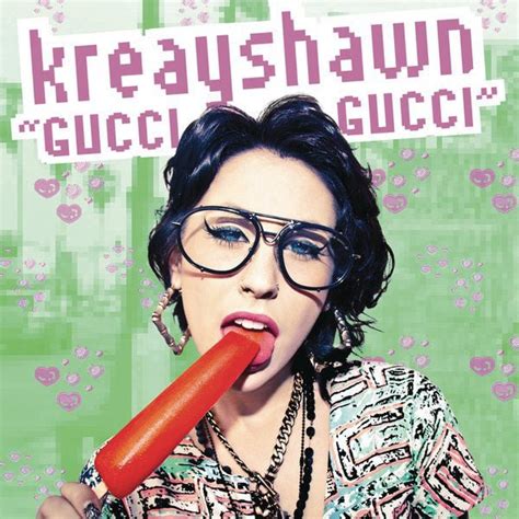 what you want givenchy louis gucci|kreayshawn Gucci song.